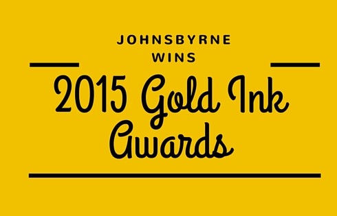 JohnsByrne Wins 2015 Gold Ink Awards