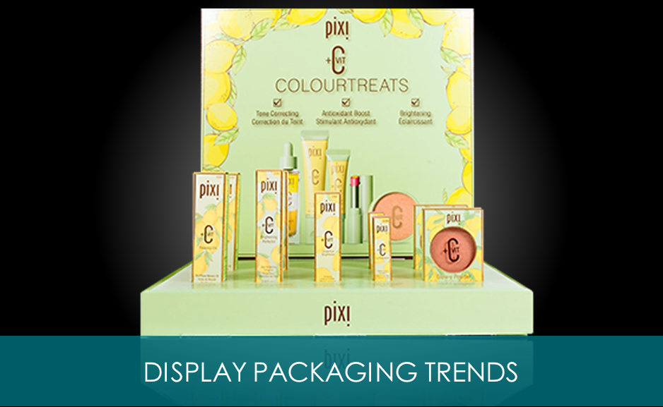 Display Packaging Trends